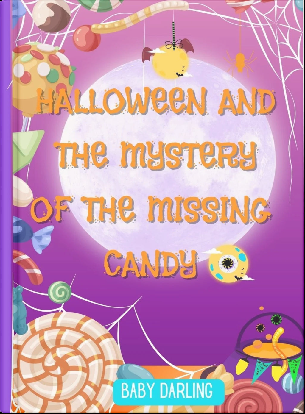 Cover of Halloween and the Mystery of the Missing Candy – Halloween mystery book for kids ages 6–9