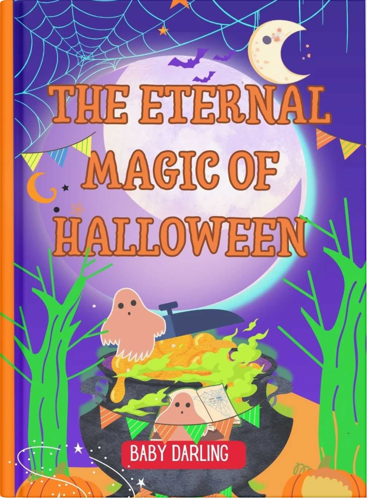 Cover of The Eternal Magic of Halloween – Halloween book for kids ages 6–9