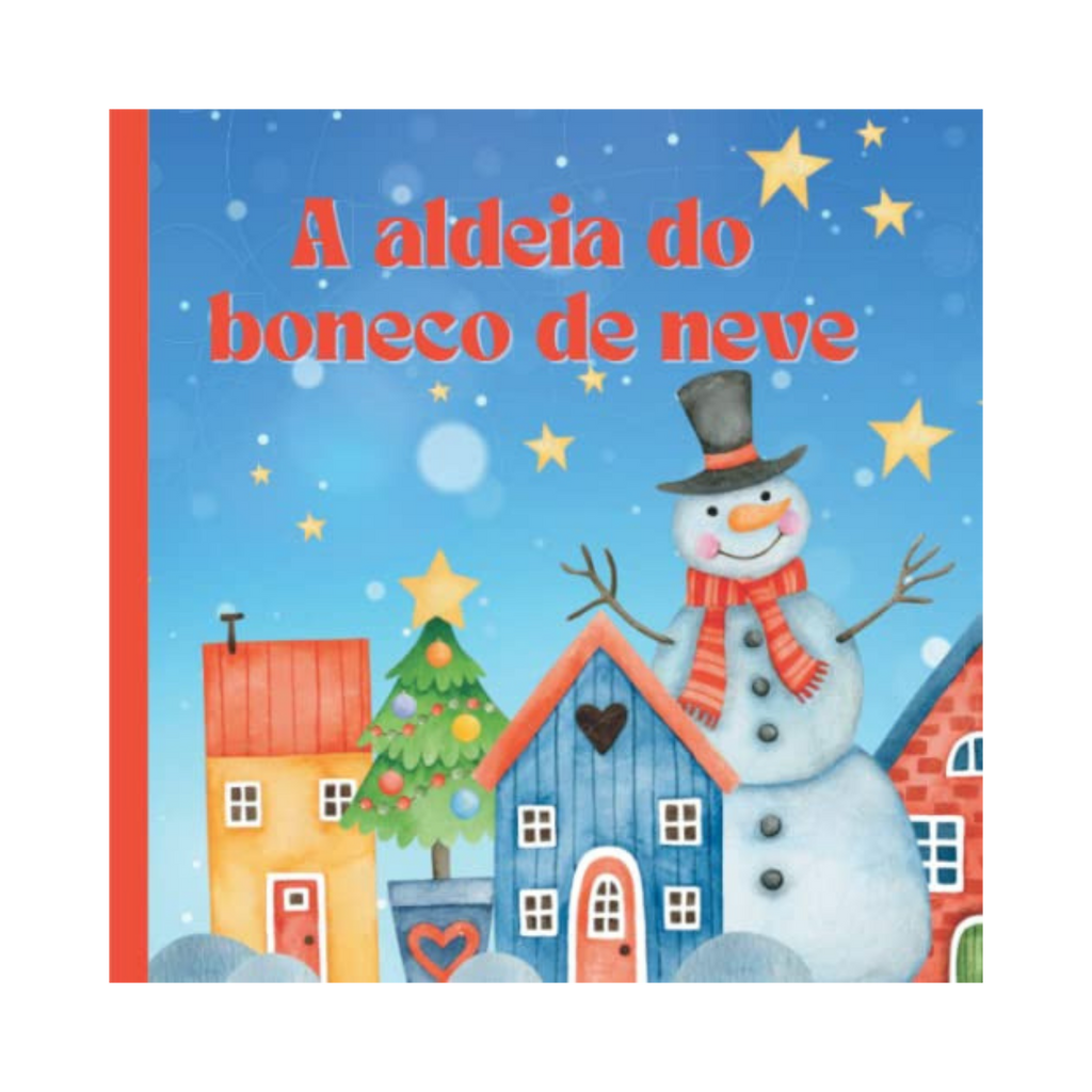 Capa do livro infantil A Aldeia do Boneco de Neve em português