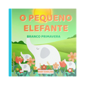 Capa do livro O Pequeno Elefante Branco Explora a Primavera com um elefante branco entre flores coloridas⠋