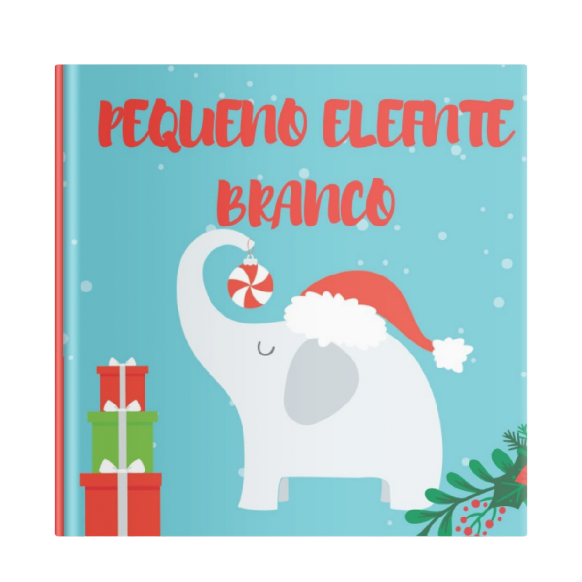 Cover of O Pequeno Elefante Branco – Brazilian Portuguese Christmas book for kids